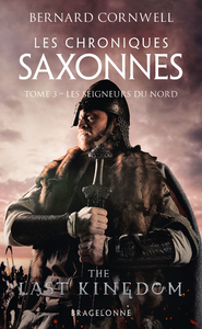 E-Book Les Chroniques saxonnes, T3 : Les Seigneurs du Nord