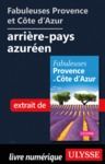 Livre numérique Fabuleuses Provence et Côte d'Azur: arrière-pays azuréen