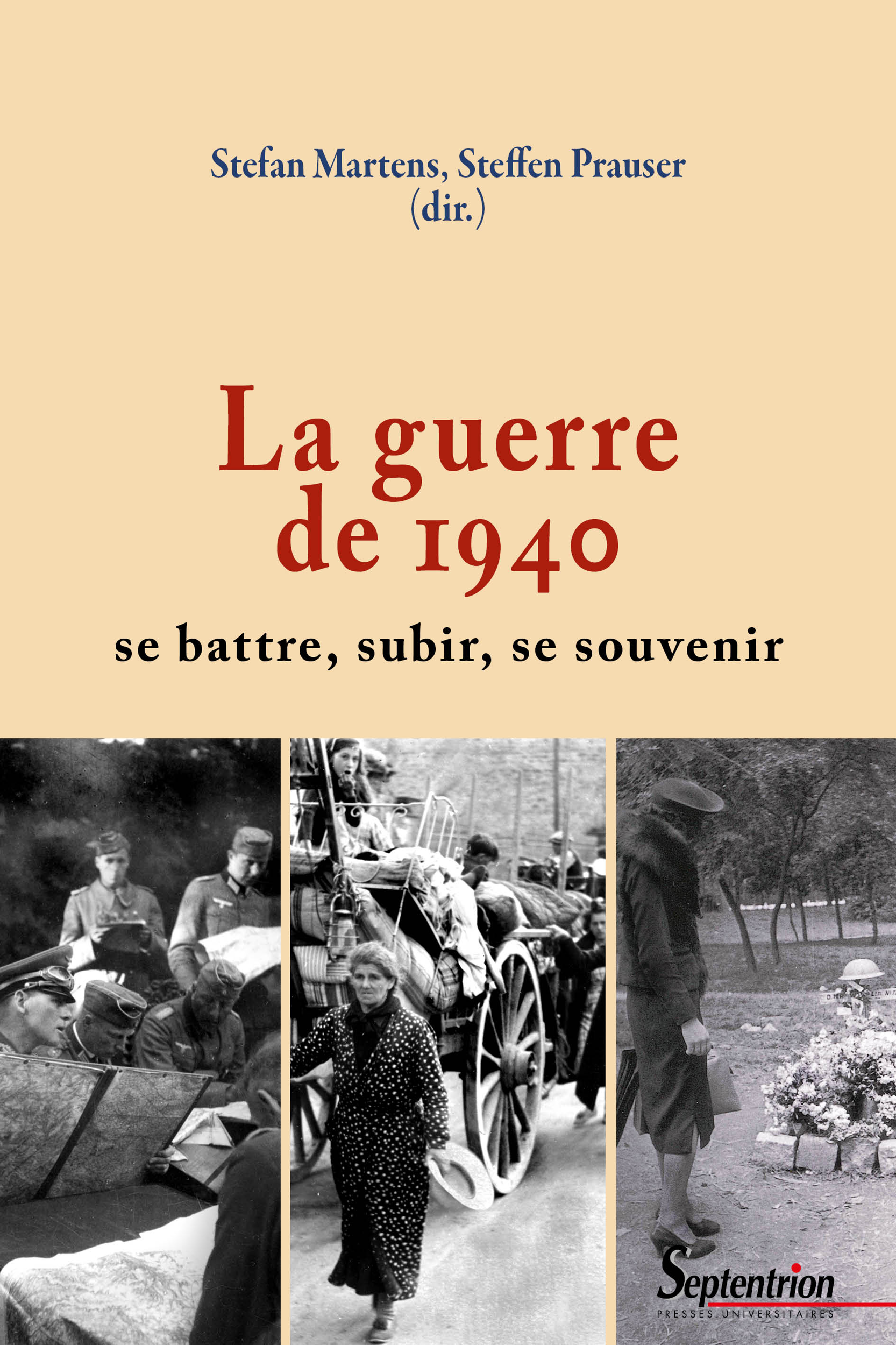 Critique Du Livre C'est La Guerre Louis Calaferte Ebook La guerre de 1940 - Se battre, subir, se souvenir