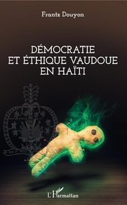 Livre numérique Démocratie et éthique vaudoue en Haïti