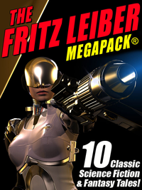 E-Book The Fritz Leiber MEGAPACK ®