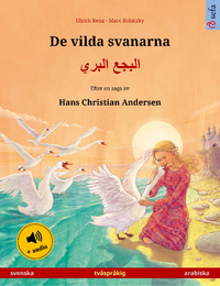 Livre numérique De vilda svanarna – البجع البري (svenska – arabiska)