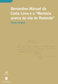 Livre numérique Bernardino Manuel da Costa Lima e a Memória acerca da vila do Redondo