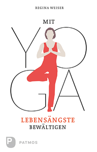 Libro electrónico Mit Yoga Lebensängste bewältigen