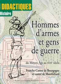 Livre numérique Hommes d’armes et gens de guerre du Moyen-Âge au XVIIe siècle