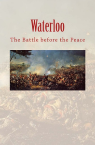 Electronic book Waterloo: the Battle before the Peace
