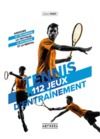 Libro electrónico Tennis - 112 jeux d'entrainement pour tous