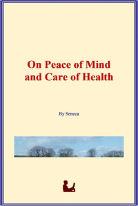 Livro digital On Peace of Mind and Care of Health