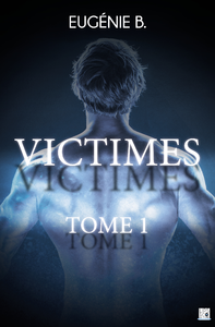 E-Book Victimes - Tome 1