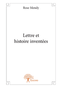 Livre numérique Lettre et histoire inventées