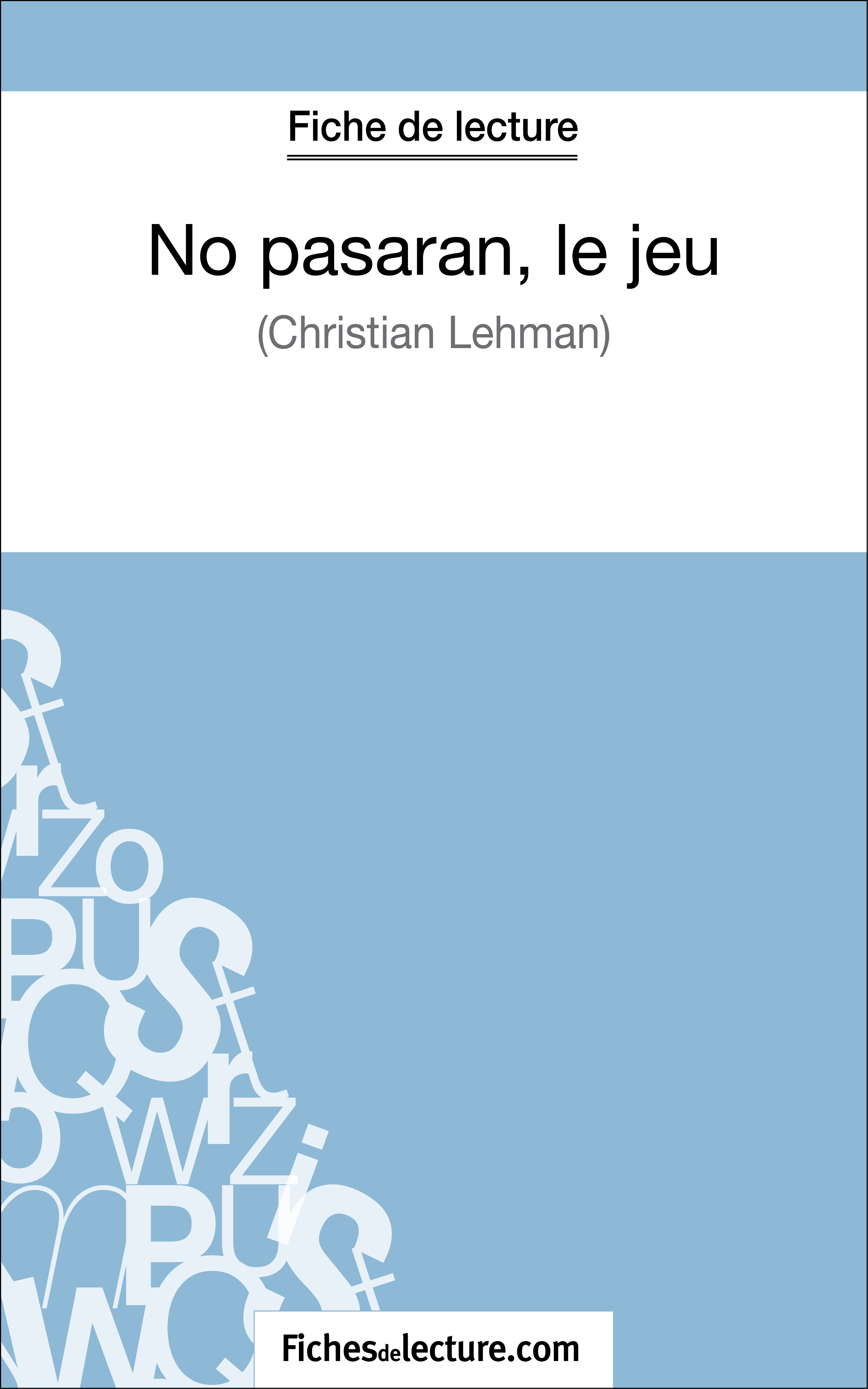 No Pasaran Le Jeu Résumé Par Chapitre