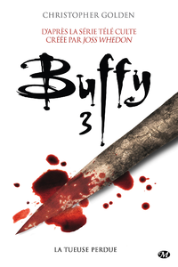 Livre numérique Buffy, T3.2 : La Tueuse perdue