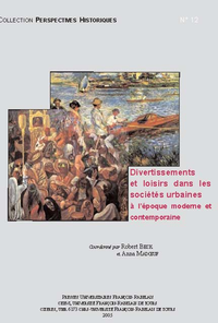 Electronic book Divertissements et loisirs dans les sociétés urbaines à l’époque moderne et contemporaine