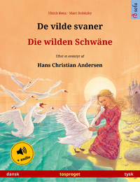Livre numérique De vilde svaner – Die wilden Schwäne (dansk – tysk)