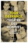 E-Book Tour de France, théâtre des hommes - Exploits, drames & légendes