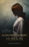 Electronic book Monstrueusement humain