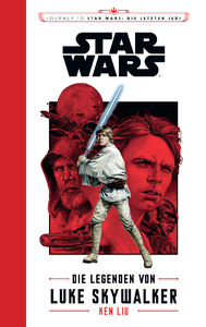 Livre numérique Star Wars: Die Legenden von Luke Skywalker