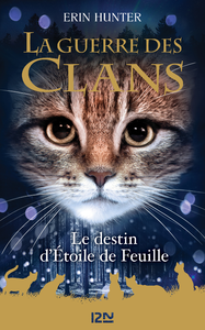 E-Book La Guerre des Clans HS : Le destin d'Étoile de Feuille