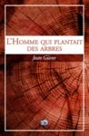 Electronic book L'Homme qui plantait des arbres