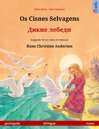 Livro digital Os Cisnes Selvagens – Дикие лебеди (português – russo)