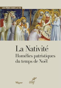 Electronic book LA NATIVITE - HOMELIES PATRISTIQUES DU TEMPS DE NOEL