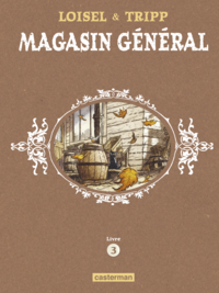 Libro electrónico Magasin Général - L'Intégrale (Livre 3)