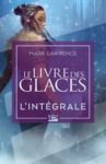 Libro electrónico Le Livre des glaces - L'Intégrale