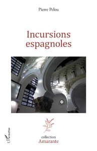 Livre numérique Incursions espagnoles
