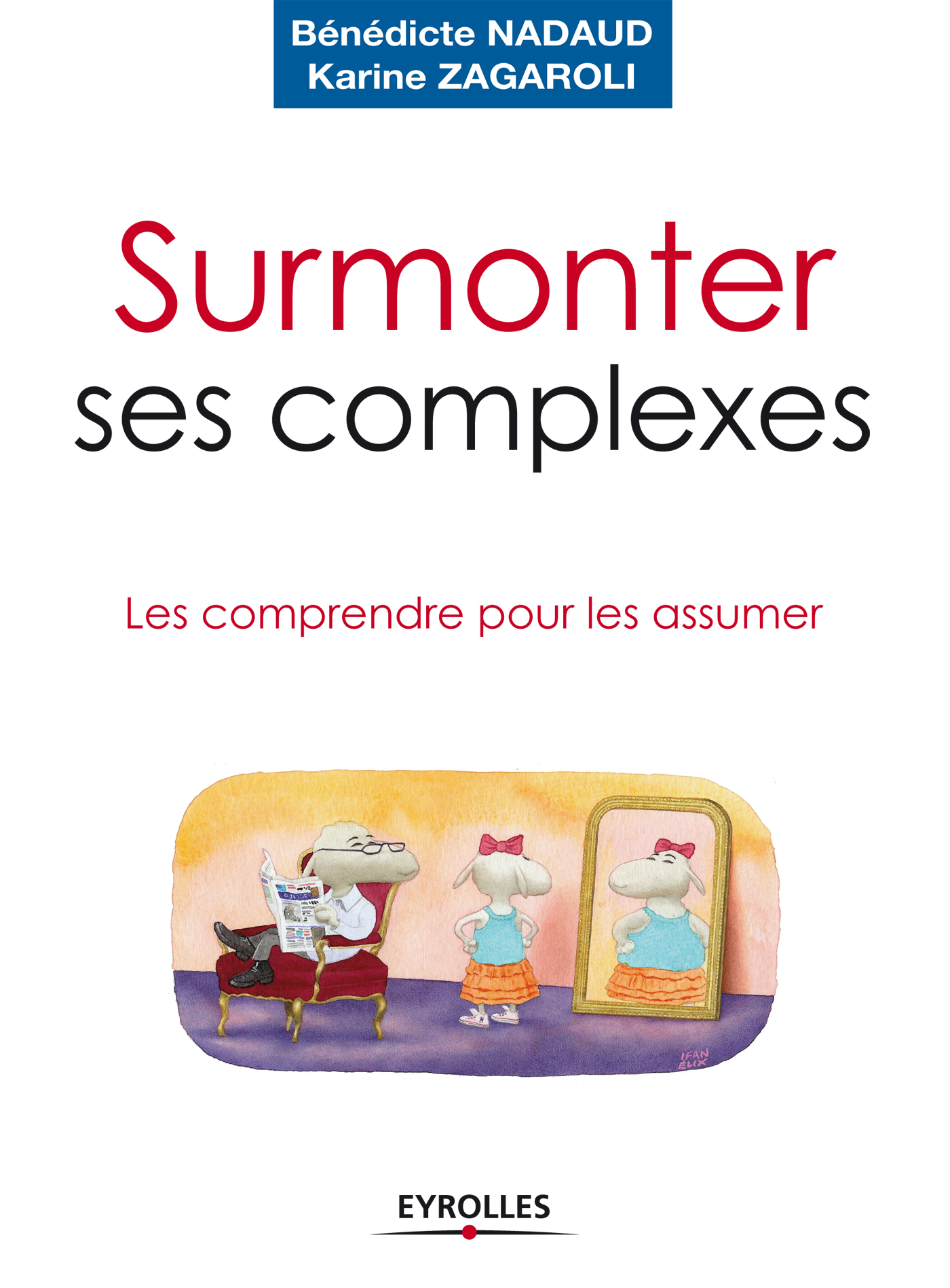 Ebook Surmonter Ses Complexes - Les Comprendre Pour Les Assumer - 7Switch