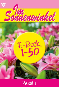 Libro electrónico Im Sonnenwinkel Paket 1 – Familienroman