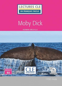 Livre numérique Moby Dick - Niveau 4/B2 - Lecture CLE en français facile - Ebook
