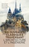 Livre numérique Six Ouvrages Classiques Traversant l'Architecture et l'Ingénierie