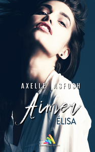 E-Book Aimer Elisa | Roman lesbien, livre lesbien