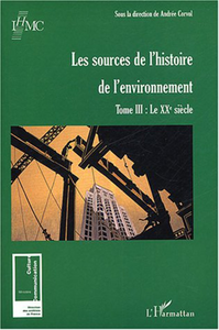 E-Book Les sources de l'histoire de l'environnement