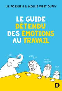 Libro electrónico Le guide détendu des émotions au travail