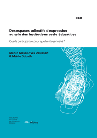 Livre numérique Des espaces collectifs d’expression au sein des institutions socio-éducatives
