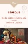 Livro digital La Brièveté de la vie suivi de Lettres à Lucilius