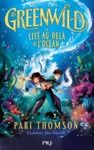 Livre numérique Greenwild, tome 02 : La cité au-delà de l'océan