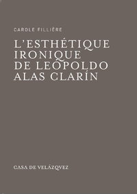 Livre numérique L'esthétique ironique de Leopoldo Alas Clarín