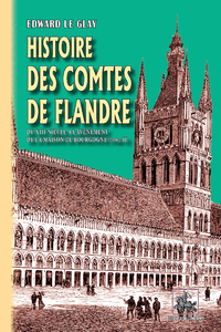 Livre numérique Histoire des Comtes de Flandre (Tome 2 : du XIIIe siècle à l'avènement de la Maison de Bourgogne)
