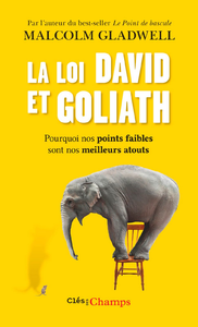 Electronic book La loi David et Goliath. Pourquoi nos points faibles sont nos meilleurs atouts