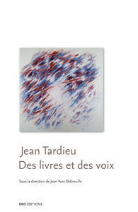 Electronic book Jean Tardieu. Des livres et des voix
