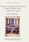 Livre numérique Penser et construire l’État dans la France du Moyen Âge (XIIIe-XVe siècle)