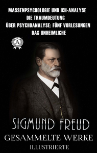 Electronic book Sigmund Freud. Gesammelte Werke (Illustrierte)