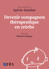 Livro digital Devenir compagnon thérapeutique en crèche - 1001 bb n°150