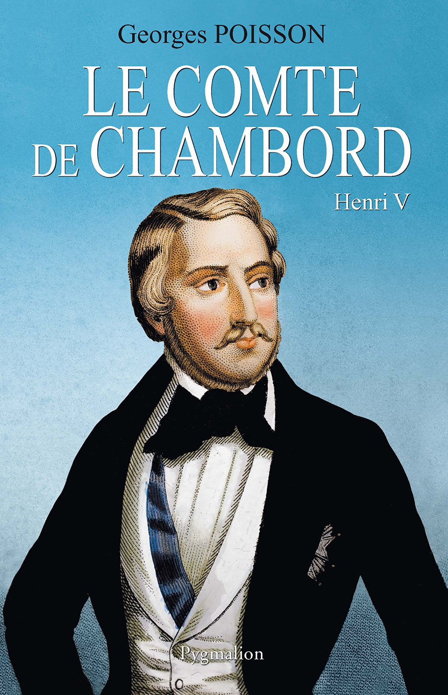Ebook Le Comte de Chambord. Henri V par Poisson 7Switch