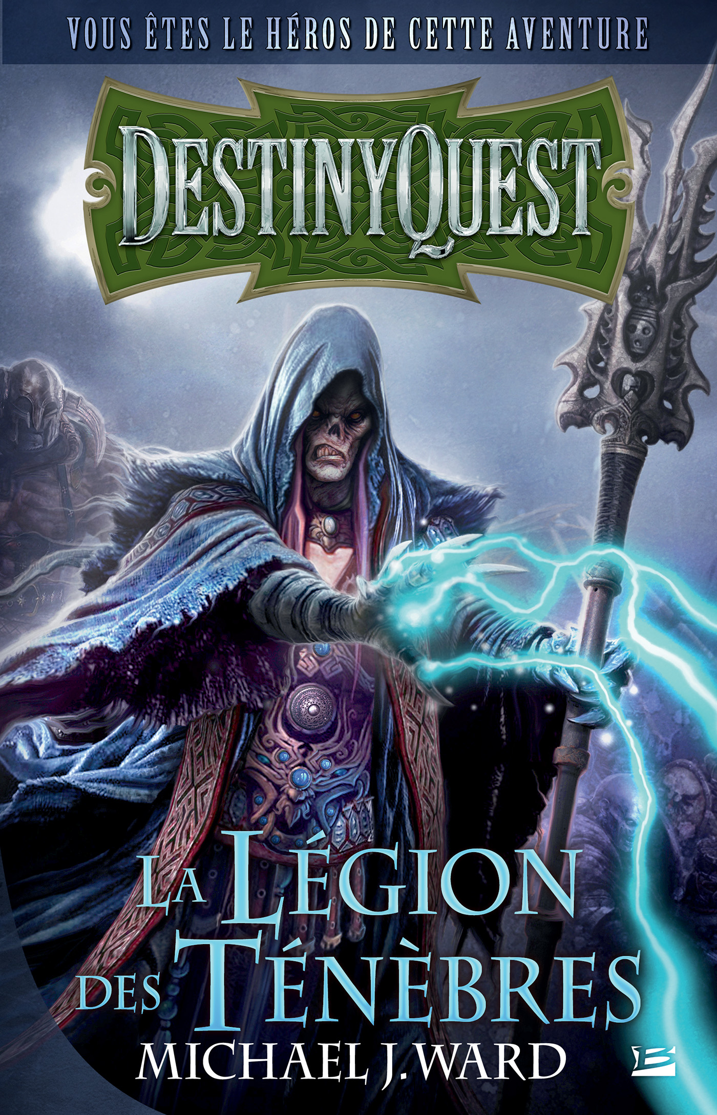 Feria L'éclat Des Ténèbres Saison 2 Ebook Destiny Quest: La Légion des Ténèbres par Michael J. Ward - 7Switch