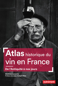 E-Book Atlas historique du vin en France