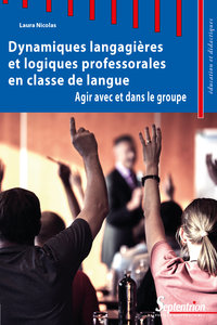 Electronic book Dynamiques langagières et logiques professorales en classe de langue