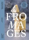 Livre numérique Le grand livre des fromages